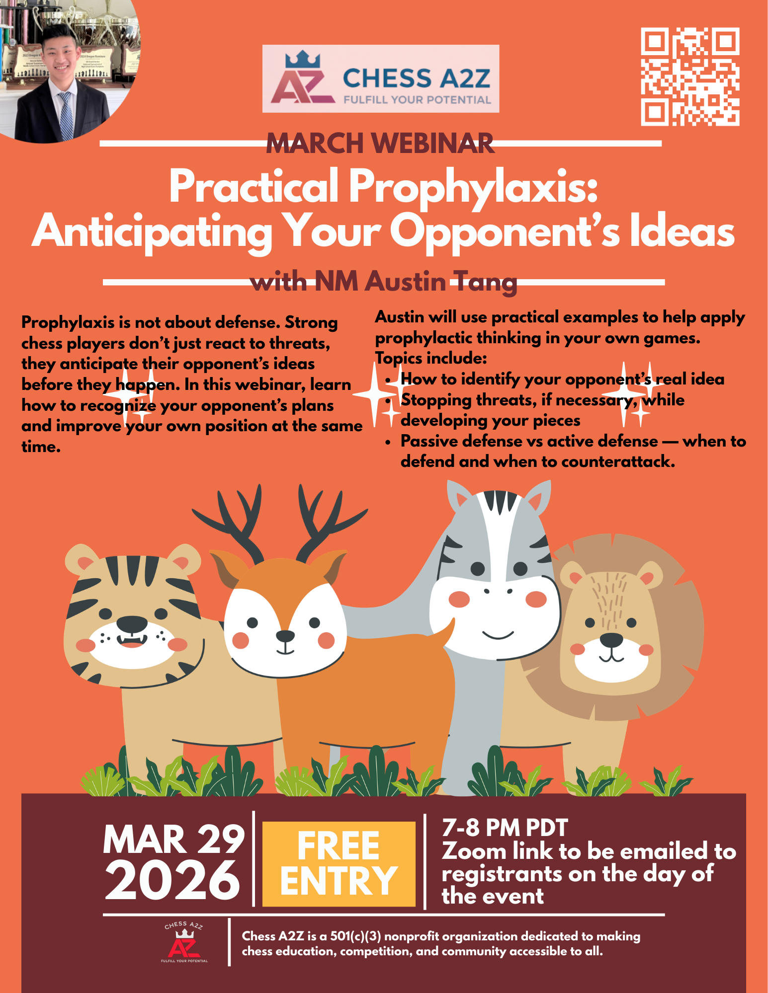 March Webinar with NM Austin Tang "Practical Prophylaxis: Anticipating Your Opponent’s Ideas"
