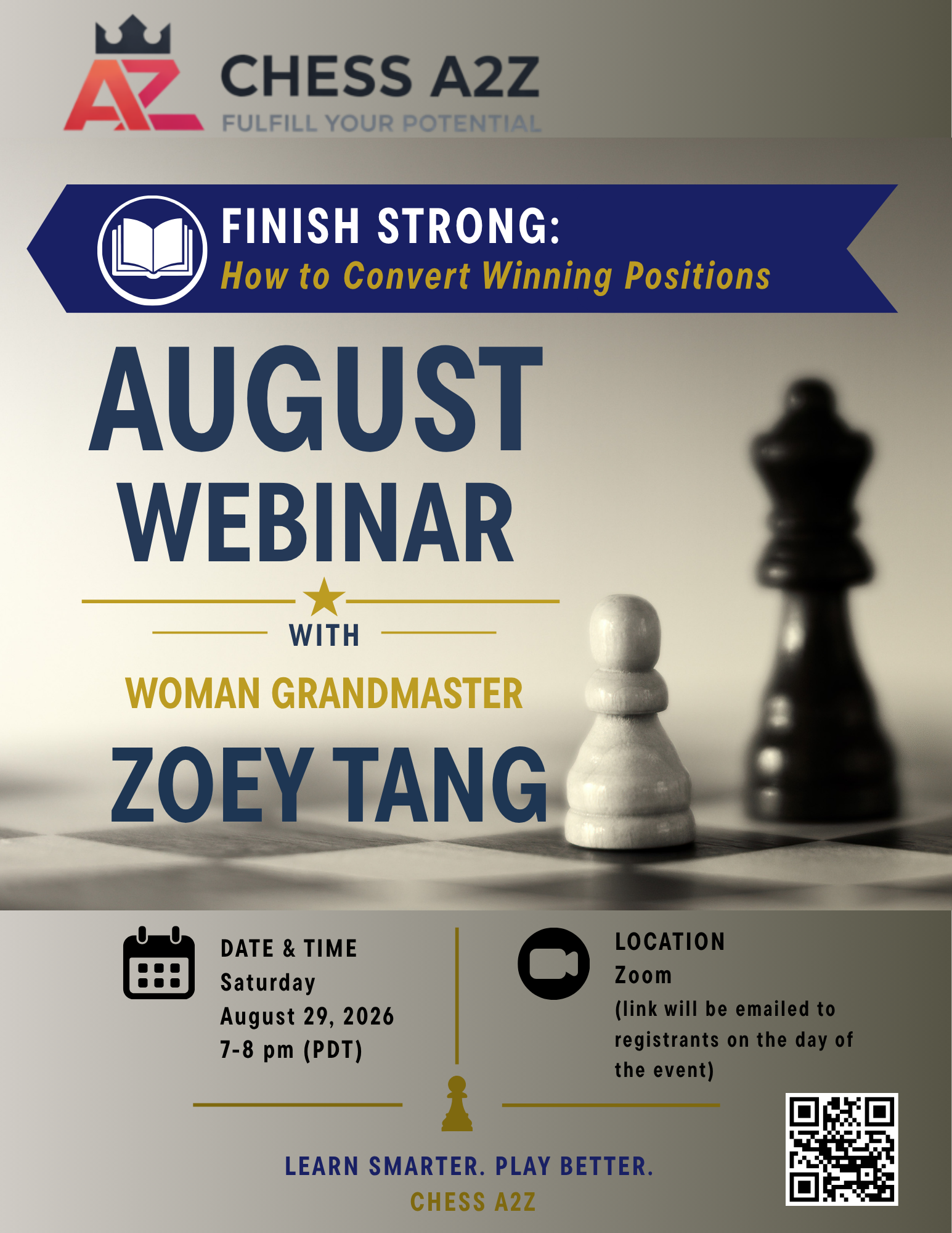 August Webinar with WGM Zoey Tang "Finish Strong: How to Convert Winning Positions"